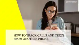 How to Track Calls and Texts From Another Phone for Free