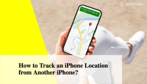 How to Track an iPhone Location from Another iPhone for Free