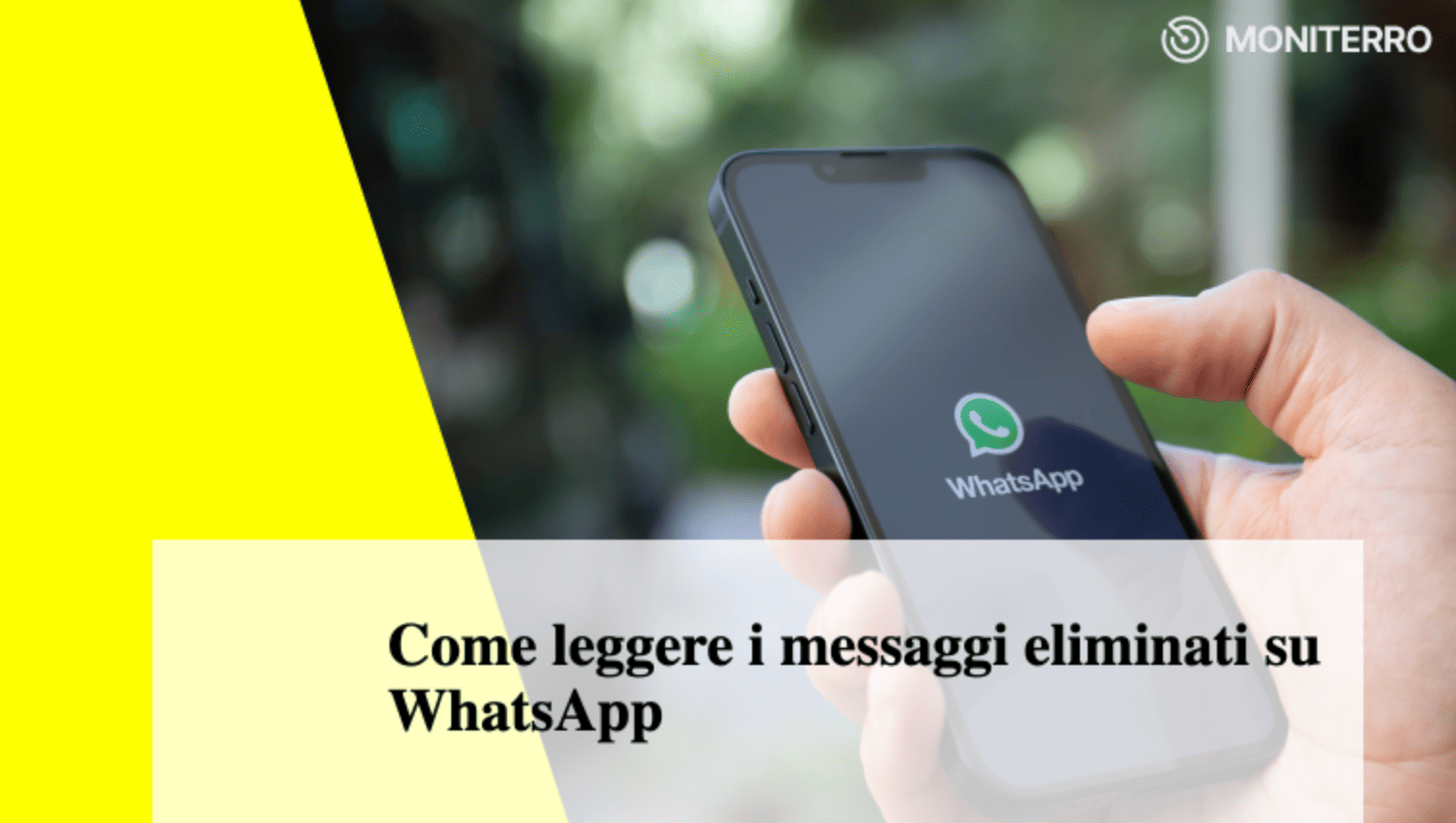 Come leggere i messaggi eliminati su WhatsApp