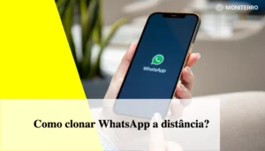 Como clonar WhatsApp a distância