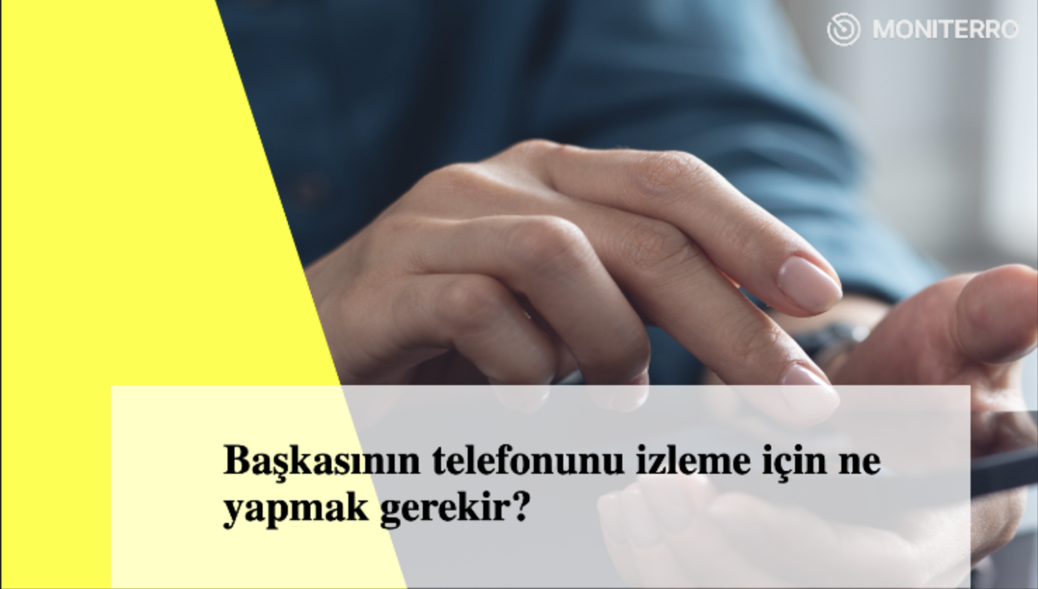 Başkasının telefonunu izleme için ne yapmak gerekir?